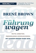 Cover: Dare to lead - F&uuml;hrung wagen - REDLINE