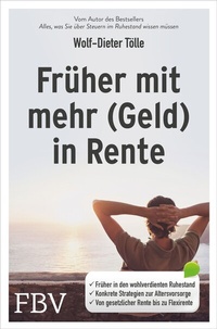 Enlarge image Cover: Früher mit mehr (Geld) in Rente - FinanzBuch Verlag