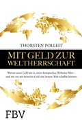 Cover: Mit Geld zur Weltherrschaft - FinanzBuch Verlag