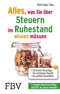 Cover: Alles, was Sie &uuml;ber Steuern im Ruhestand wissen m&uuml;ssen - FinanzBuch Verlag