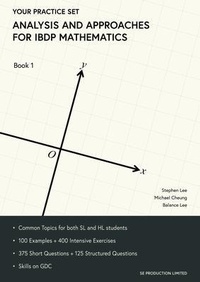 Enlarge image Cover: Analysis and Approaches for IBDP Mathematics Book 1 - SE Production Limited