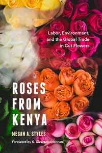 Enlarge image Cover: Roses from Kenya - University of Washington Press