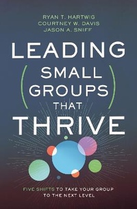 Enlarge image Cover: Leading Small Groups That Thrive - Zondervan