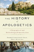 Cover: The History of Apologetics - Zondervan Academic