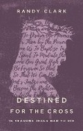 Cover: Destined for the Cross - Thomas Nelson Publishers