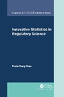 Cover: Innovative Statistics in Regulatory Science - CRC Press