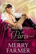 Cover: Rendezvous in Paris (Tales from the Grand Tour, #2) - Tales from the Grand Tour