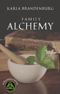 Cover: Family Alchemy (A Hillendale Novel, #1) - A Hillendale Novel