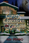 Cover: Ghosts, Gangsters & Garland - Mischief Corner Books