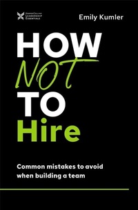 Abbildung von: How Not to Hire - HarperCollins