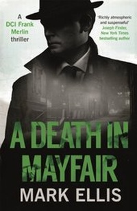 Enlarge image Cover: A Death in Mayfair - Accent Press Ltd