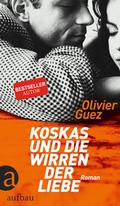 Cover: Koskas und die Wirren der Liebe - Aufbau