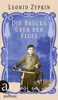 Cover: Die Br&uuml;cke &uuml;ber den Fluss - Aufbau