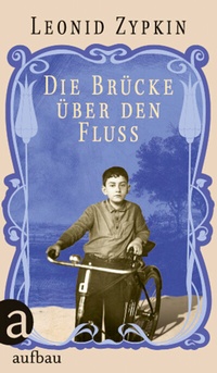 Abbildung von: Die Brücke über den Fluss - Aufbau