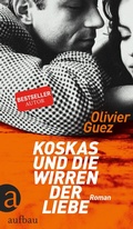Cover: Koskas und die Wirren der Liebe - Aufbau