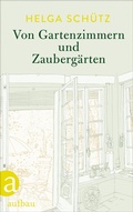 Cover: Von Gartenzimmern und Zauberg&auml;rten - Aufbau
