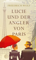 Cover: Lucie und der Angler von Paris - Aufbau