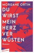 Cover: Du wirst mein Herz verw&uuml;sten - Blumenbar