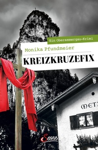 Abbildung von: Kreizkruzefix - Servus