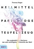 Cover: Heilmittel, Partydroge, Teufelszeug - ecoWing