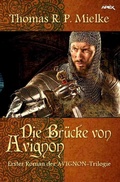 Cover: DIE BR&Uuml;CKE VON AVIGNON - epubli