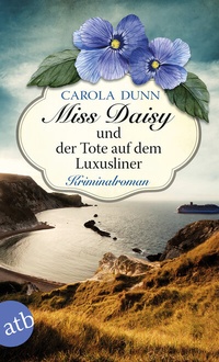 Abbildung von: Miss Daisy und der Tote auf dem Luxusliner - Aufbau Taschenbuch