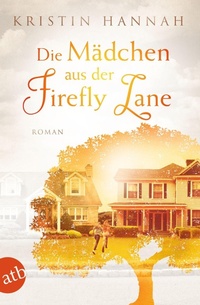 Enlarge image Cover: Die Mädchen aus der Firefly Lane - Aufbau