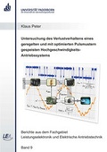 Cover: Untersuchung des Verlustverhaltens eines geregelten und mit optimierten Pulsmustern gespeisten Hochgeschwindigkeits-Antriebssystems - Shaker