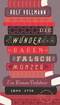 Cover: Die wunderbaren Falschm&uuml;nzer - AB - Die Andere Bibliothek