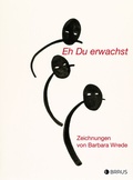 Cover: Eh Du erwachst - Edition Braus