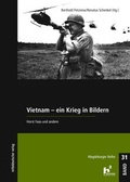 Cover: Vietnam - Ein Krieg in Bildern - Mitteldeutscher Verlag