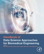Cover: Handbook of Data Science Approaches for Biomedical Engineering - Academic Press