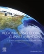 Cover: Regionalizing Global Climate Variations - Elsevier