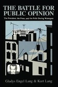Cover: The Battle for Public Opinion - Columbia University Press