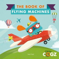 Enlarge image Cover: The Book of Flying Machines - Words & Pictures