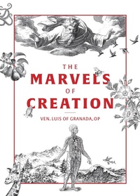 Abbildung von: Marvels of Creation - TAN Books