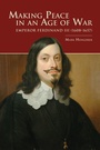 Cover: Making Peace in an Age of War - Purdue University Press