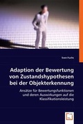 Cover: Adaption der Bewertung von Zustandshypothesen bei der Objekterkennung - VDM Verlag Dr. Mueller e.K.