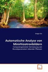 Abbildung von: Automatische Analyse von Minirhizotronbildern - VDM Verlag Dr. Mueller e.K.