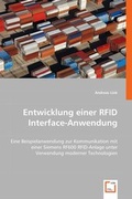 Cover: Entwicklung einer RFID Interface-Anwendung - VDM Verlag Dr. Mueller e.K.