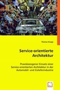 Cover: Service-orientierte Architektur - VDM Verlag Dr. Mueller e.K.