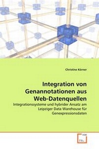 Abbildung von: Integration von Genannotationen aus Web-Datenquellen - VDM Verlag Dr. Mueller e.K.