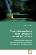 Cover: Prozess&uuml;berwachung beim Schwei&szlig;en mit Nd:YAG-Lasern - VDM Verlag Dr. Mueller e.K.