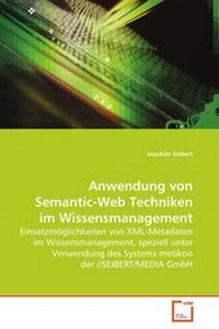 Abbildung von: Anwendung von Semantic-Web Techniken im Wissensmanagement - VDM Verlag Dr. Mueller e.K.