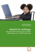 Cover: WebGIS f&uuml;r Anf&auml;nger - VDM Verlag Dr. Mueller e.K.