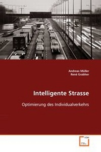 Abbildung von: Intelligente Strasse - VDM Verlag Dr. Mueller e.K.