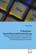 Cover: E-Business-Gesch&auml;ftsmodellentwicklung - VDM Verlag Dr. Mueller e.K.