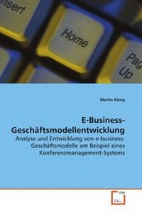 Abbildung von: E-Business-Geschäftsmodellentwicklung - VDM Verlag Dr. Mueller e.K.