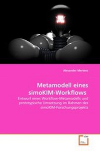 Enlarge image Cover: Metamodell eines simoKIM-Workflows - VDM Verlag Dr. Mueller e.K.