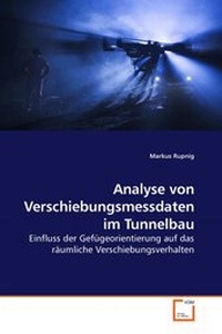 Abbildung von: Analyse von Verschiebungsmessdaten im Tunnelbau - VDM Verlag Dr. Mueller e.K.